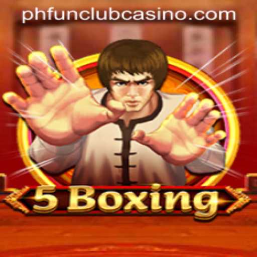 Discovering the Exciting World of 5Boxing at PHFun Club Casino